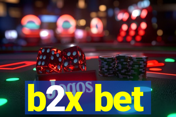 b2x bet